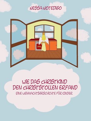 cover image of Wie das Christkind den Christstollen erfand